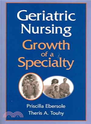 Geriatric Nursing ― Growth of a Specialty