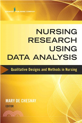 Nursing Research Using Data Analysis ─ Qualitative Designs and Methods in Nursing