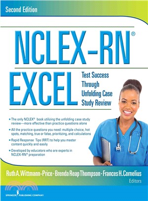 NCLEX-RN Excel ─ Test Success Through Unfolding Case Study Review