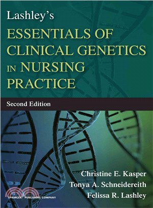 Lashley's Essentials of Clinical Genetics in Nursing Practice