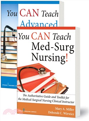 You Can Teach Med-surg Nursing! ― Basic & Advanced Set