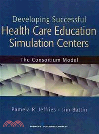 Developing Successful Healthcare Education Simulation Centers