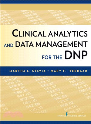 Clinical Analytics and Data Management for the DNP