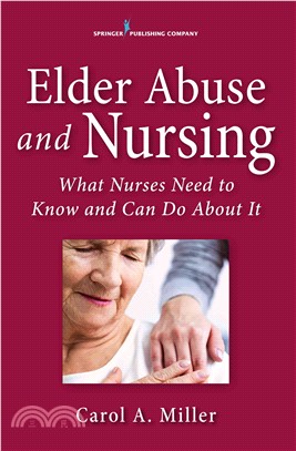 Elder Abuse and Nursing ─ What Nurses Need to Know and Can Do About It