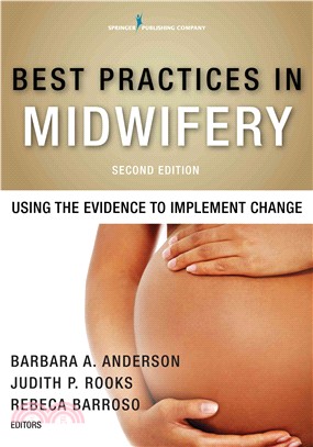 Best Practices in Midwifery ─ Using the Evidence to Implement Change
