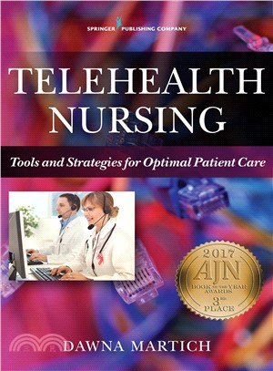 Telehealth Nursing ─ Tools and Strategies for Optimal Patient Care