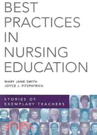 Best Practices in Nursing Education: Stories of Exemplary Teachers