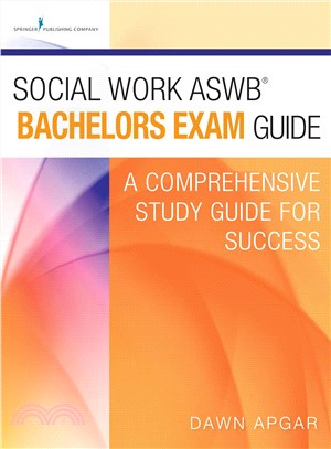 Social Work Aswb Bachelors Exam Guide ─ A Comprehensive Study Guide for Success