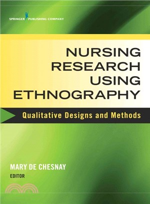 Nursing Research Using Ethnography ― Qualitative Designs and Methods