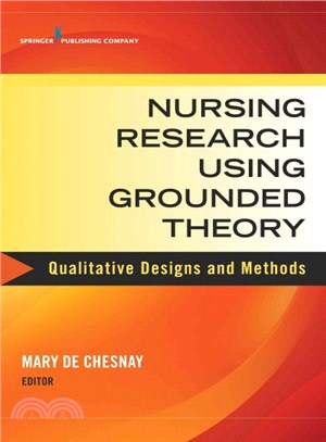 Nursing Research Using Grounded Theory ─ Qualitative Designs and Methods in Nursing