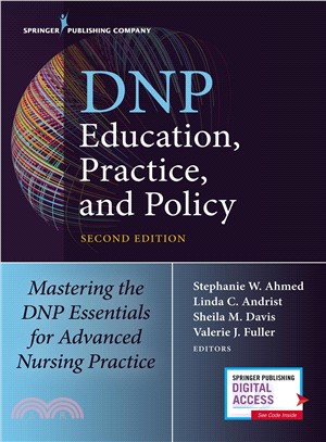 Dnp Education, Practice, and Policy ― Redesigning Advanced Practice for the 21st Century