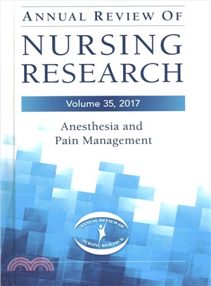 Annual Review Of Nursing Research ― Anesthesia & Pain Management