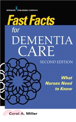 Fast Facts for Dementia Care：What Nurses Need to Know