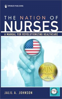 The Nation of Nurses ― A Manual for Revolutionizing Healthcare