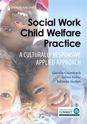 Social Work Child Welfare Practice: A Culturally Responsive Applied Approach