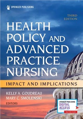 Health Policy and Advanced Practice Nursing：Impact and Implications