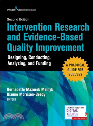 Intervention Research and Evidence-based Quality Improvement ― Designing, Conducting, Analyzing, and Funding