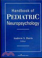 The Handbook of Pediatric Neuropsychology