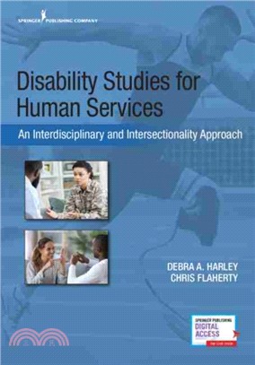 Disability Studies for Human Services：An Interdisciplinary and Intersectionality Approach