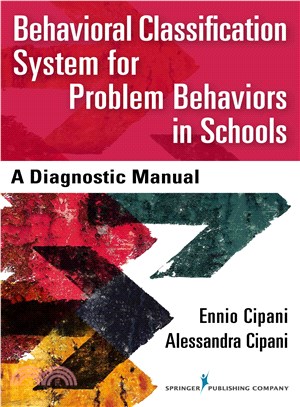 Behavioral Classification System for Problem Behaviors in Schools ― A Diagnostic Manual