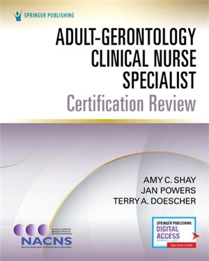 Adult-gerontology Clinical Nurse Specialist Certification Review