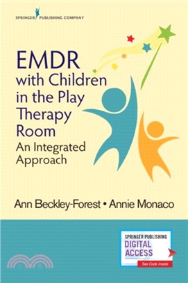 EMDR with Children in the Play Therapy Room：An Integrated Approach