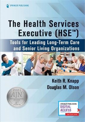 Health Services Executive ― Tools for Leading Long-term Care and Senior Living Organizations