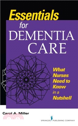 Essentials for Dementia Care：What Nurses Need to Know in a Nutshell