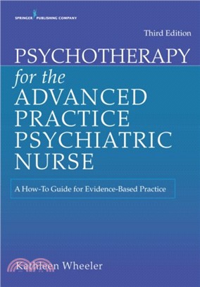 Psychotherapy for the Advanced Practice Psychiatric Nurse