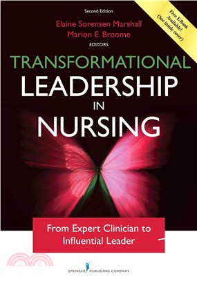 Transformational Leadership in Nursing ― From Expert Clinician to Influential Leader