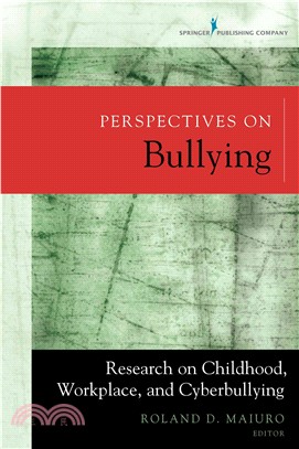 Perspectives on Bullying ─ Research on Childhood, Workplace, and Cyberbullying