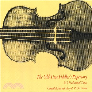 Old Time Fiddlers Repertory ─ 245 Traditional Tunes