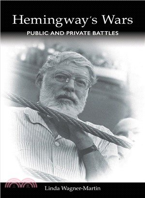 Hemingway's Wars ─ Public and Private Battles