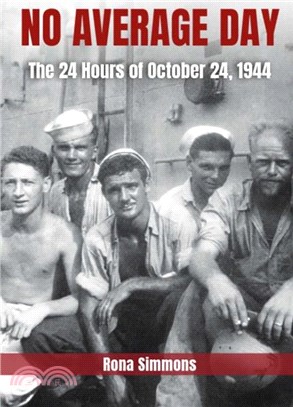 No Average Day：The 24 Hours of October 24, 1944