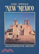 New Mexico: An Interpretive History
