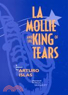 LA Mollie and the King of Tears: A Novel