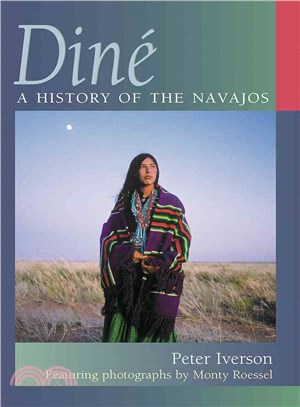 Dine ─ A History of the Navajos