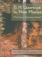 D.h. Lawrence in New Mexico: "The Time Is Different There"