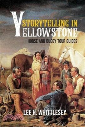 Storytelling in Yellowstone: Horse and Buggy Tour Guides