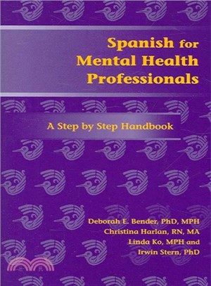 Spanish for Mental Health Professionals ― A Step by Step Handbook