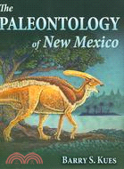 The Paleontology of New Mexico