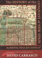 The History of the Conquest of New Spain