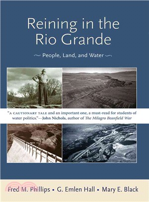 Reining in the Rio Grande ― People, Land, and Water