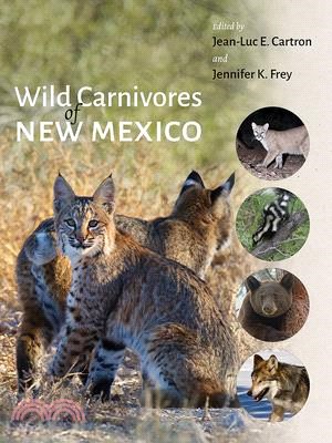 Wild Carnivores of New Mexico