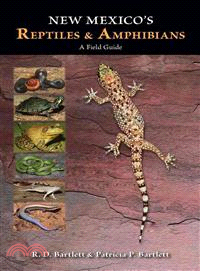 New Mexico's Reptiles and Amphibians ― A Field Guide