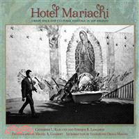 Hotel Mariachi ― Urban Space and Cultural Heritage in Los Angeles