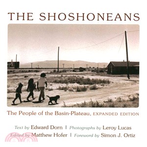The Shoshoneans ― The People of the Basin-Plateau