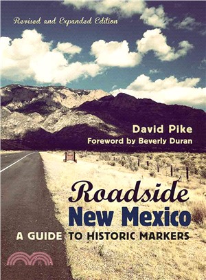 Roadside New Mexico ─ A Guide to Historic Markers