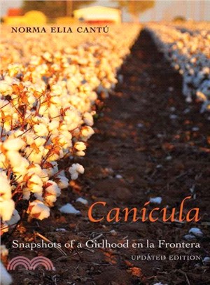 Can?逝la ― Snapshots of a Girlhood En La Frontera