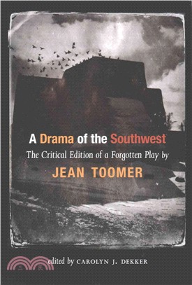 A Drama of the Southwest ― The Critical Edition of a Forgotten Play